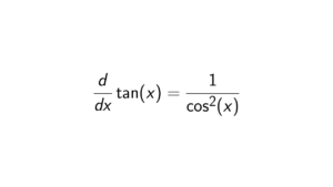 Read more about the article What is the derivative of tan(x)?