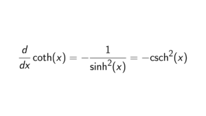 Read more about the article What is the Derivative of Hyperbolic Cotangent?