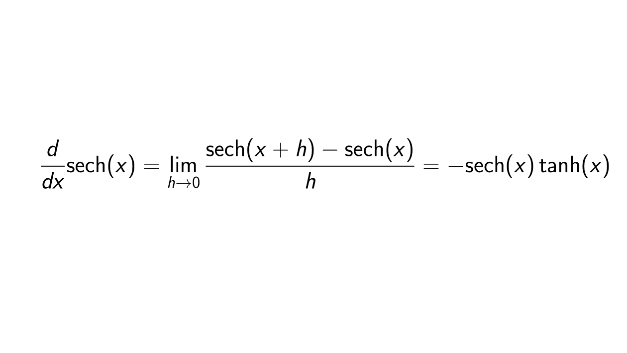 You are currently viewing Derivative of Hyperbolic Secant using First Principle of Derivatives