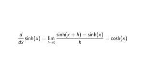 Read more about the article Derivative of Hyperbolic Sine using First Principle of Derivatives