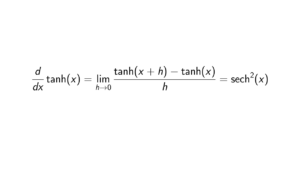Read more about the article Derivative of Hyperbolic Tangent using First Principle of Derivatives